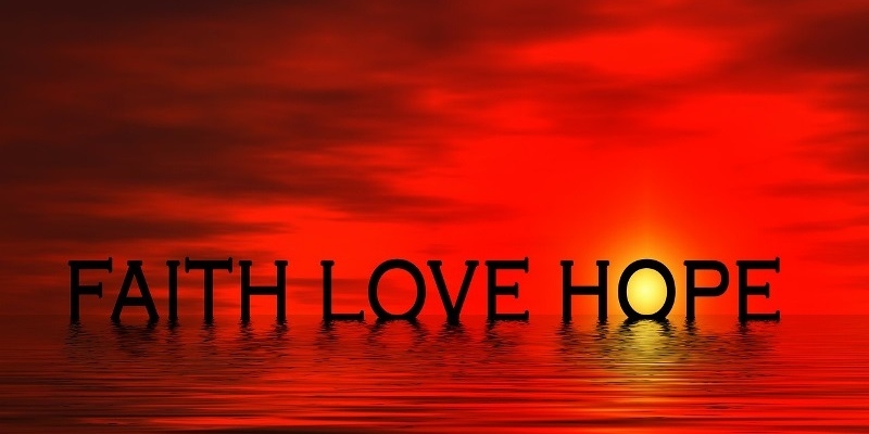 faith love hope God